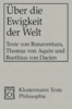 Bonaventura, Thomas von Aquin, Boethius von Dacien: Über die Ewigkeit der Welt