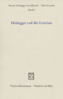 Heidegger und die Griechen
