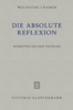 Cramer, Wolfgang: Die absolute Reflexion