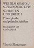 Schaumburg-Lippe, Wilhelm Graf zu: Schriften und Briefe, Band 1
