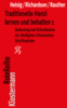 Heisig, James W. / Timothy W. Richardson / Robert Rauther: Traditionelle Hanzi lernen und behalten